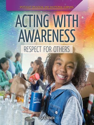 cover image of Acting with Awareness: Respect for Others